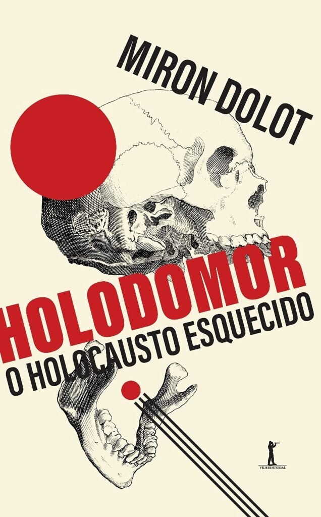 Livro Holodomor. O Holocausto Esquecido.